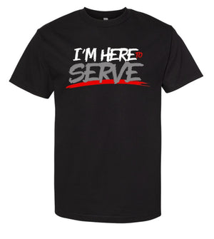 "I'M HERE TO SERVE"