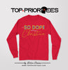 it's SO DOPE being a Christian "Long Sleeve"